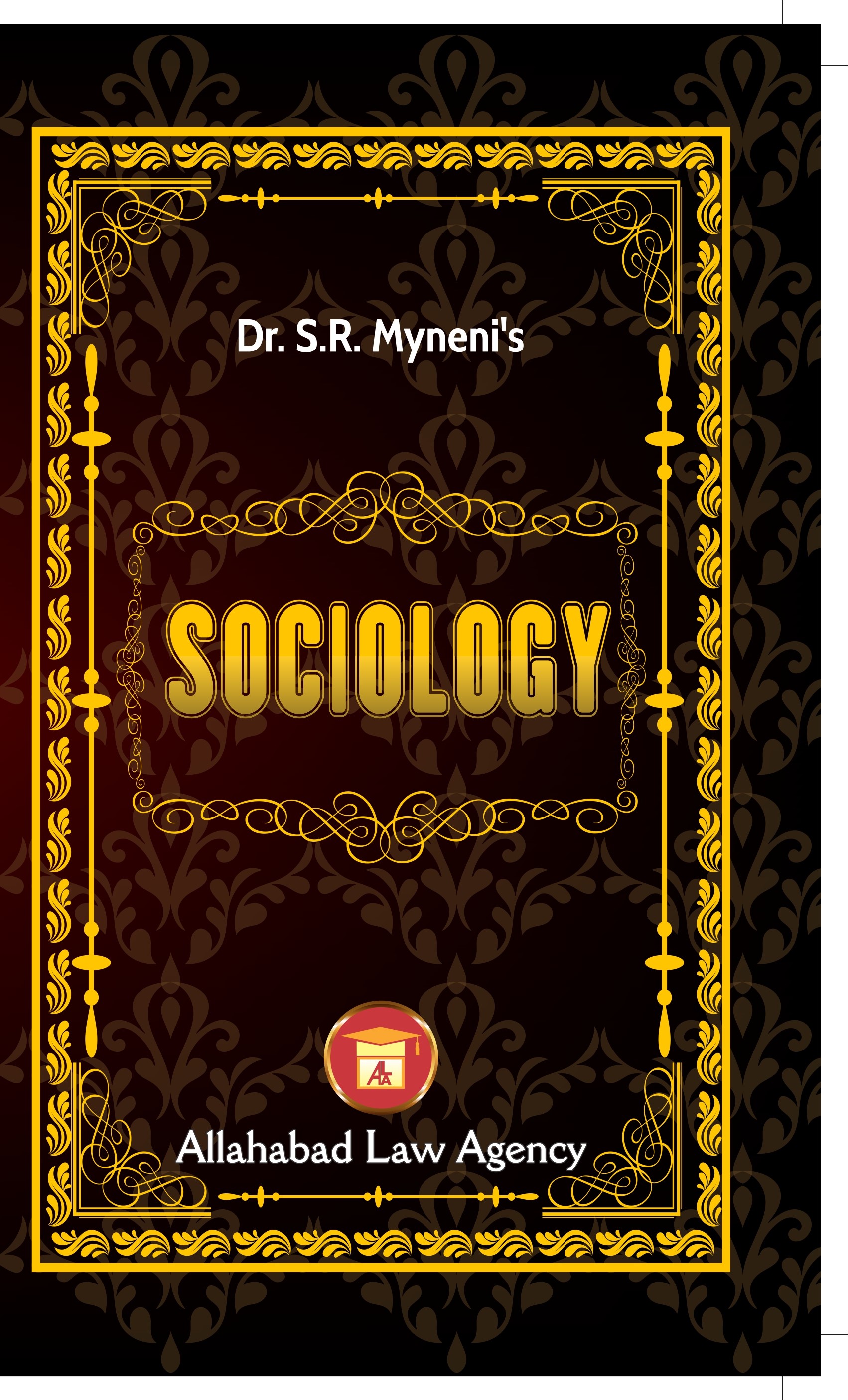 Sociology -Dr.S.R. Myneni | Allahabad Law Agency